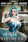 Fate's Enforcer 3: Chosen by Fate Book 3