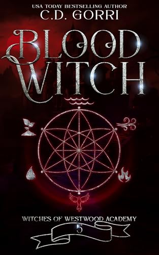 Blood Witch (Witches of Westwood Academy Book 5)