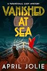 Vanished at Sea: ...