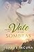 Entre o vale e as sombras
