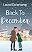 Back To December: A Cozy & Heartwarming Holiday Novella