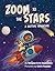 Zoom to the Stars by Megan Erin Hamilton