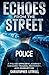 Echoes from the Street: A P...