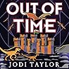 Out of Time by Jodi Taylor