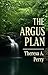 The Argus Plan by Theresa Perry