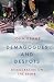 Demagogues and Despots: Dem...