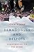 Demagogues and Despots: Democracies on the Brink