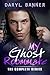 My Ghost Roommate: The Complete Series: M/M Paranormal Romance