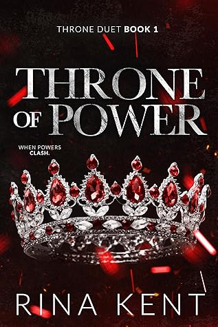 Throne of Power (Throne Duet, #1)