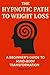 The Hypnotic Path to Weight...