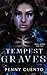 Tempest Graves by Penny Cuento