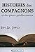 Histoires des Compagnons et...