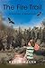 The Fire Trail: A Summer of...