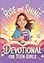 Rise And Shine Devotional For Teen Girls by Infinite Echo Publishing