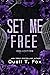 Set Me Free Collection (Set Me Free #1-4)
