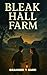 Bleak Hall