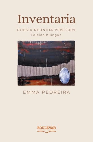 Inventaria: Poesía reunida 1999-2009 Edición bilingüe (Hardcover)