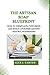 The Artisan Soap Blueprint:...