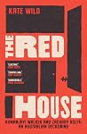 The Red House: Ku...