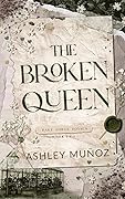 The Broken Queen