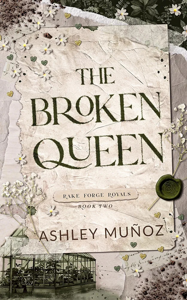 The Broken Queen (Rake Forge Royals, #2)