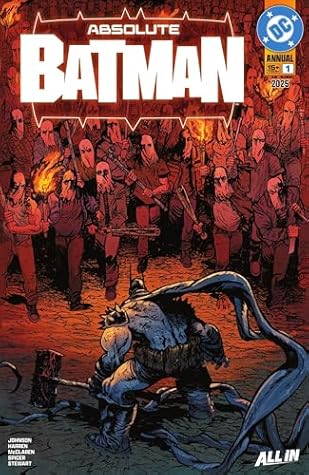 Absolute Batman 2025 Annual (2025-) #1 (Absolute Batman (2024-))