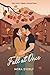 Fall at Once (Cozy Creek Collection #3)