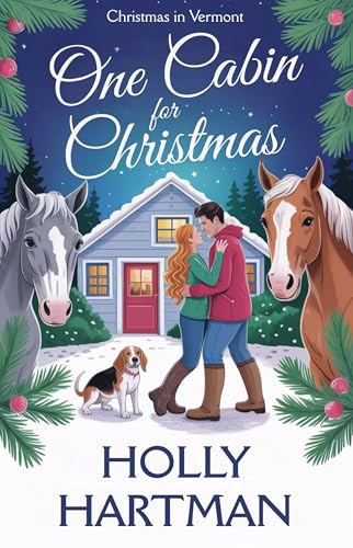 One Cabin For Christmas (Christmas in Vermont Book 1)