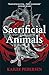 Sacrificial Animals