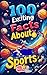 100 Exciting Facts About Sports by Uncle Wale 100 Exciting Facts About Sports by Uncle Wale