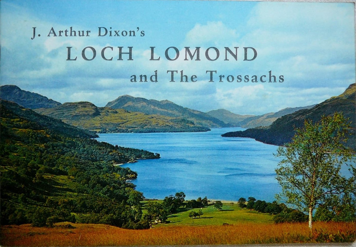 J. Arthur Dixon's Loch Lomond and the Trossachs