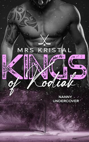 Nanny Undercover: Kings of Kodiak (German Edition)