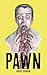 PAWN