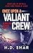 Once Upon A Valiant Crew (A...