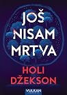 Još nisam mrtva