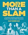 More Than a Slam:...