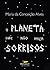 O Planeta Onde Não Havia Sorrisos