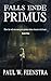 Falls Ende - Primus: Primus