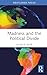 Madness and the Political Divide by Allen R. Dyer