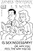 Is Sex Necessary? Or, Why You Feel the Way You Do. Illustrated by James Thurber