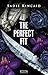 The Perfect Fit (French Edition)