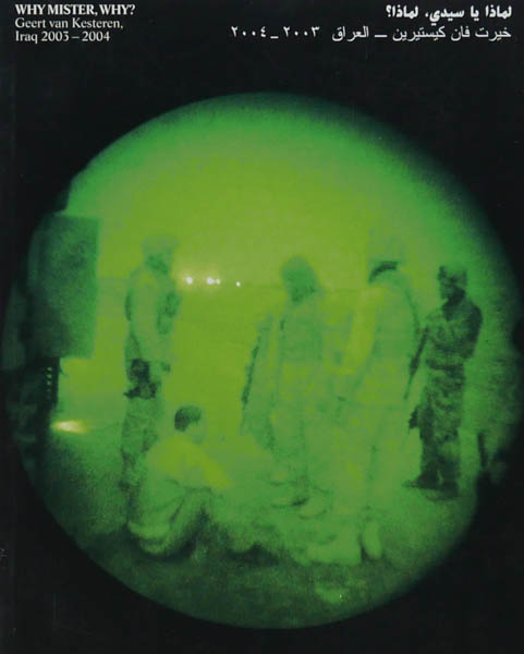 Why Mister, Why? Iraq 2003-2004