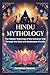 HINDU MYTHOLOGY: The Hidden...