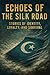 Echoes of the Silk Road: St...