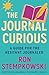 The Journal Curious: A Guid...