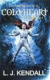 Cold Heart by L.J.  Kendall