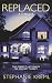 Replaced: A domestic suspense thriller