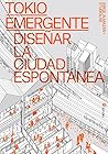 TOKIO EMERGENTE. ...