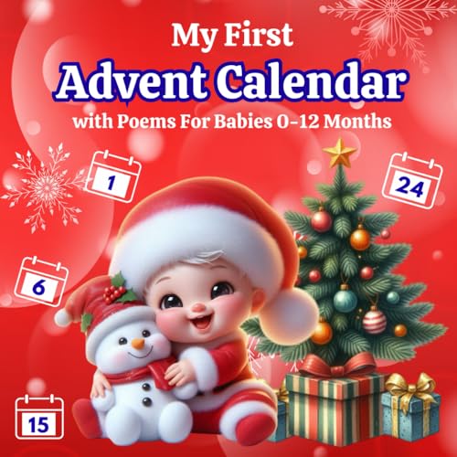 My First Advent Calendar for Babies: High Contrast Baby Book with Simple Poems | Countdown to Christmas: 24 Pictures with Black and White images for ... and More | Visual Stimulation | 0-12 Months (Paperback)