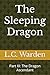 The Sleeping Dragon: Part I...